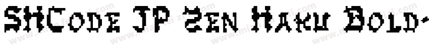 SHCode JP Zen Haku Bold字体转换